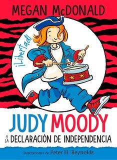 Couverture_Judy Moody Y La Declaración De Independencia / Judy Moody Declares Independence