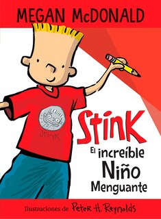 Front cover_Stink El Increíble Niño Menguante / Stink The Incredible Shrinking Kid