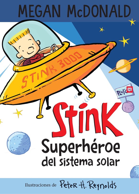 Front cover_Stink superhéroe del sistema solar/ Stink: Solar System Superhero