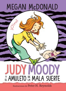 Front cover_Judy Moody Y El Amuleto De La Mala Suerte / Judy Moody And The Bad Luck Charm