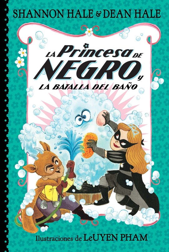 Front cover_La Princesa de Negro y la batalla del baño / The Princess in Black and the Bathtime Battle