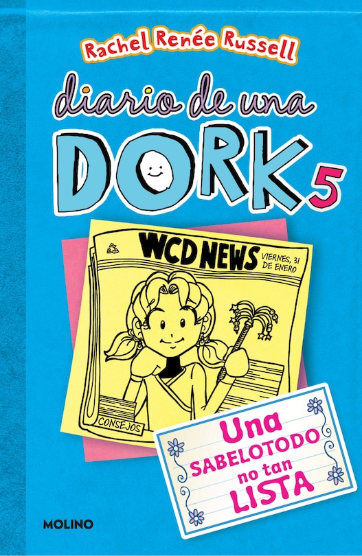Couverture_Una Sabelotodo No Tan Lista / Dork Diaries: Tales From A Not-so-smart Miss Know-it-all