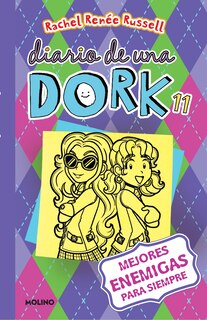 Front cover_Mejores Enemigas Para Siempre / Dork Diaries: Tales From A Not-so-friendly Frenemy