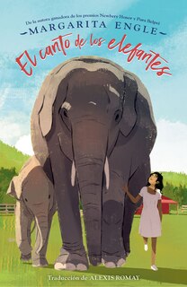 Front cover_El Canto De Los Elefantes / Singing With Elephants