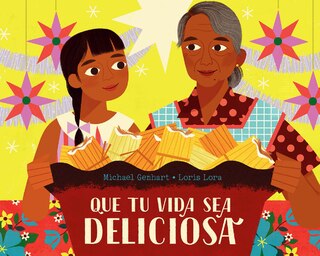 Que tu vida sea deliciosa / May Your Life Be Deliciosa