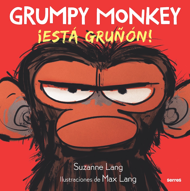 Front cover_Grumpy Monkey: ¡Está gruñón! / Grumpy Monkey