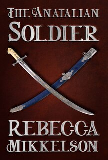 Front cover_The Anatalian Soldier