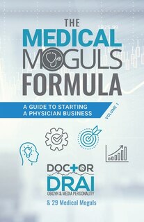 Front cover_The Medical Moguls Formula