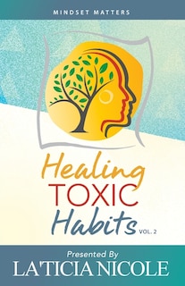 Front cover_Healing Toxic Habits, Volume 2