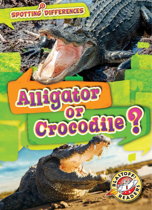 Front cover_Alligator or Crocodile?