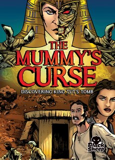 Front cover_The Mummy's Curse: Discovering King Tut's Tomb