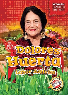 Couverture_Dolores Huerta: Labor Activist