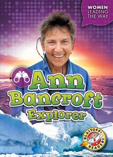 Front cover_Ann Bancroft: Explorer