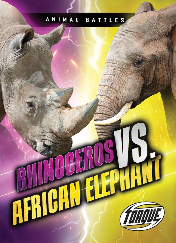 Front cover_Rhinoceros vs. African Elephant