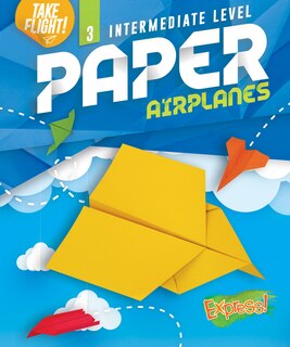 Front cover_Intermediate Level Paper Airplanes