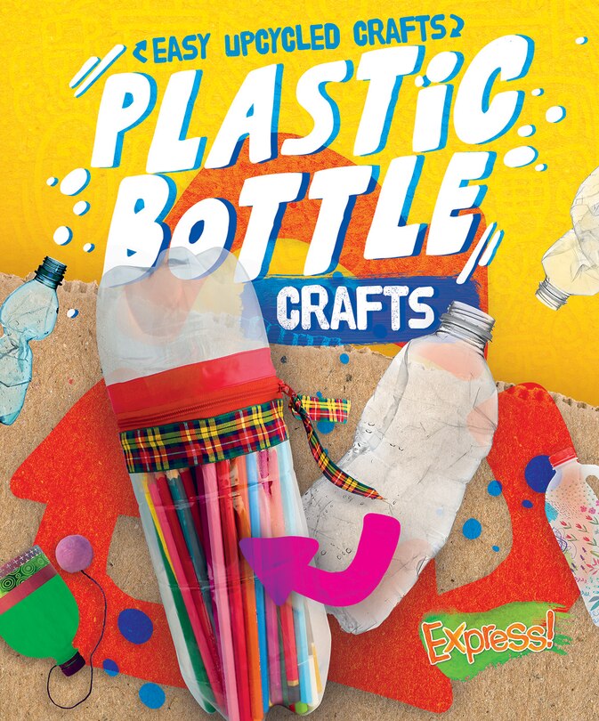 Front cover_Plastic Bottle Crafts