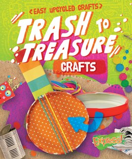 Front cover_Trash to Treasure Crafts