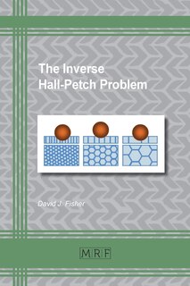 Front cover_The Inverse Hall-petch Problem