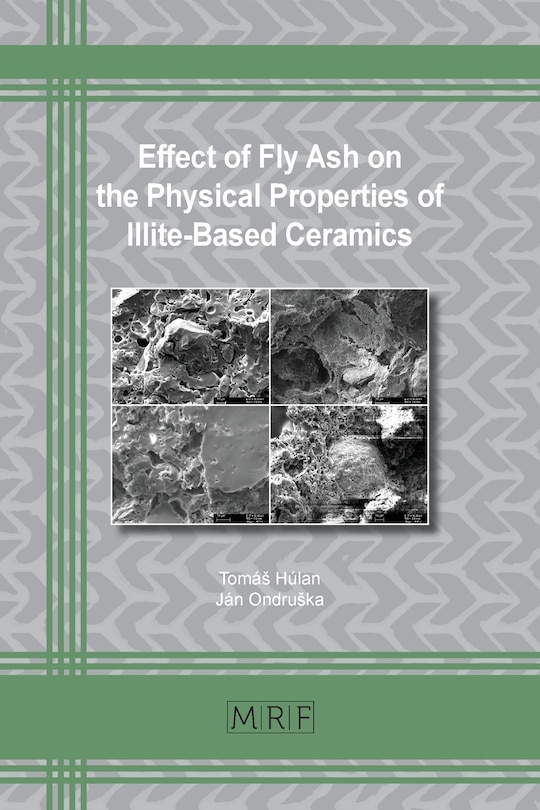 Couverture_Effect of Fly Ash on the Physical Properties of Illite-Based Ceramics