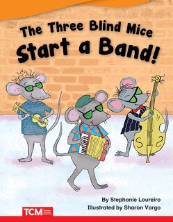 Front cover_The Three Blind Mice Start a Band!