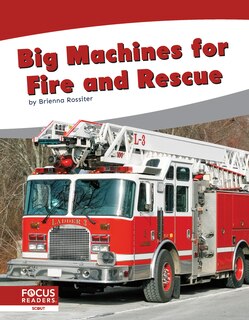 Front cover_Big Machines for Fire and Rescue