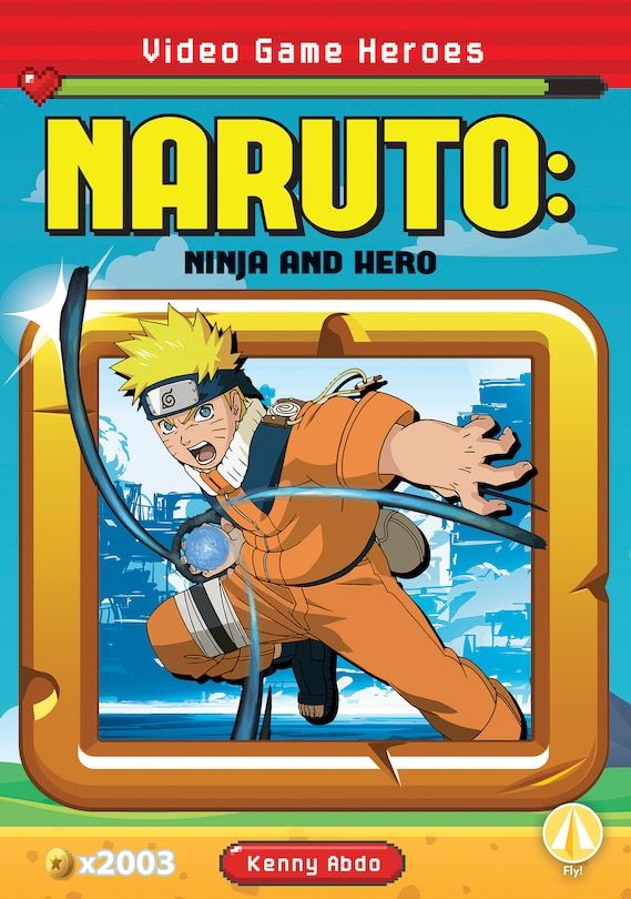 Front cover_Naruto: Ninja and Hero