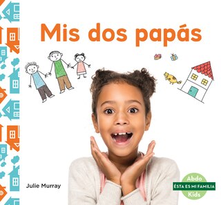 Front cover_MIS DOS Papás (My Two Dads)