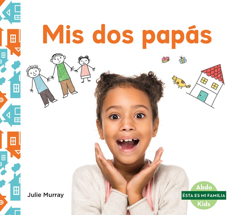 Front cover_MIS DOS Papás (My Two Dads)