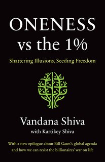 Oneness Vs. The 1%: Shattering Illusions, Seeding Freedom