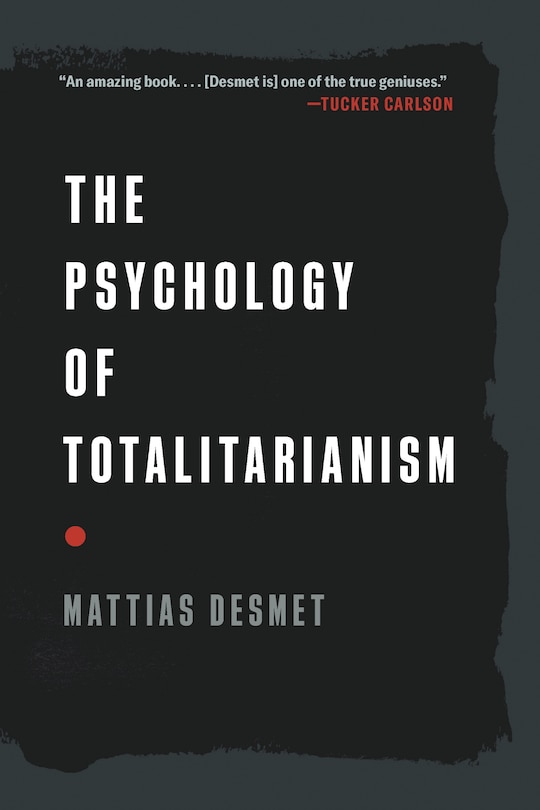 Front cover_The Psychology of Totalitarianism