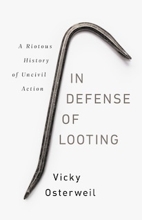 Front cover_In Defense Of Looting