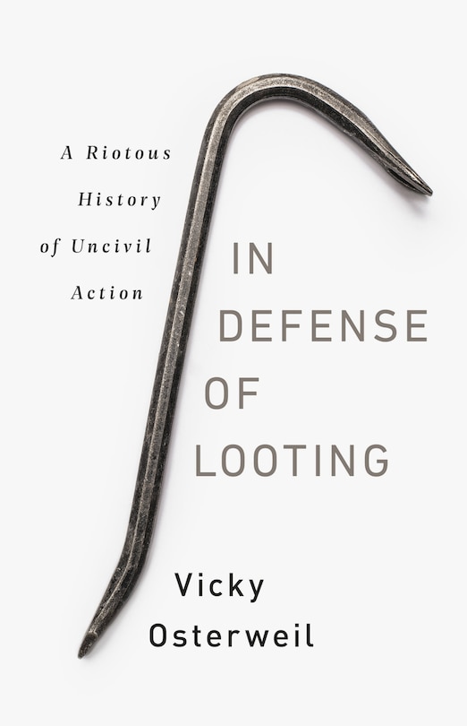 Front cover_In Defense Of Looting