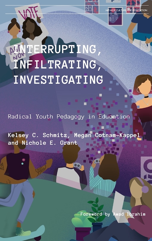 Front cover_Interrupting, Infiltrating, Investigating