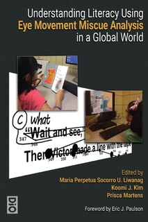 Couverture_Understanding Literacy Using Eye Movement Miscue Analysis in a Global World