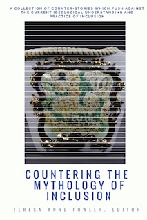 Couverture_Countering the Mythology of Inclusion