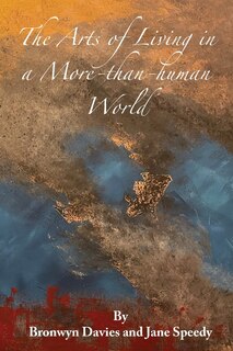 Couverture_The Arts of Living in a More-than-human World
