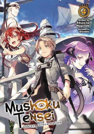 Mushoku Tensei: Jobless Reincarnation (light Novel) Vol. 4