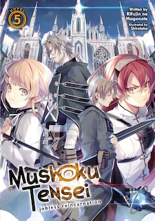 Front cover_Mushoku Tensei: Jobless Reincarnation (light Novel) Vol. 5