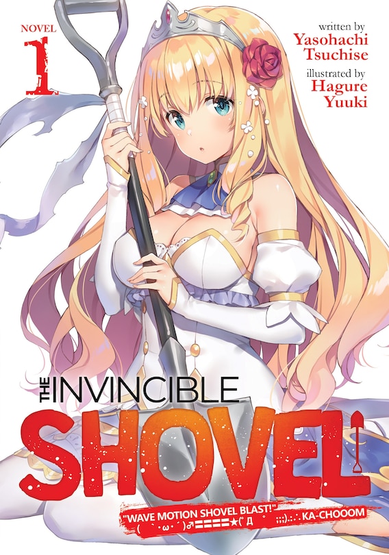 Front cover_The Invincible Shovel (light Novel) Vol. 1