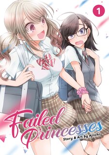 Front cover_Failed Princesses Vol. 1