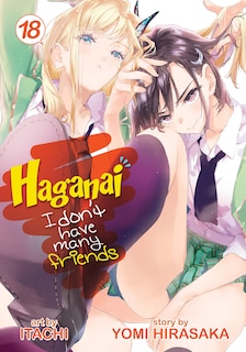 Couverture_Haganai: I Don't Have Many Friends Vol. 18