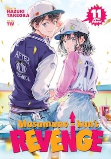 Front cover_Masamune-kun's Revenge Vol. 11 - After School