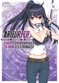 Arifureta: From Commonplace To World's Strongest (light Novel) Vol. 9