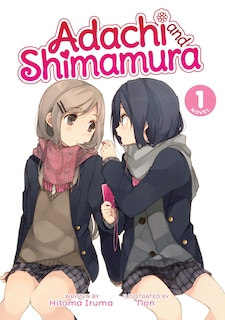 Front cover_Adachi And Shimamura (light Novel) Vol. 1