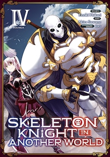 Couverture_Skeleton Knight In Another World (manga) Vol. 4