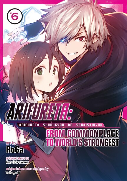 Arifureta From Commonplace To World S Strongest Manga Vol 6 Book By Ryo Shirakome Paperback Www Chapters Indigo Ca