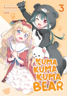 Couverture_Kuma Kuma Kuma Bear (light Novel) Vol. 3