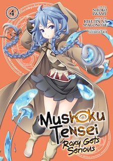 Front cover_Mushoku Tensei: Roxy Gets Serious Vol. 4