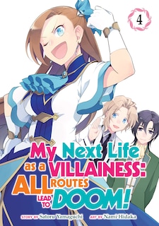 Front cover_My Next Life As A Villainess: All Routes Lead To Doom! (manga) Vol. 4