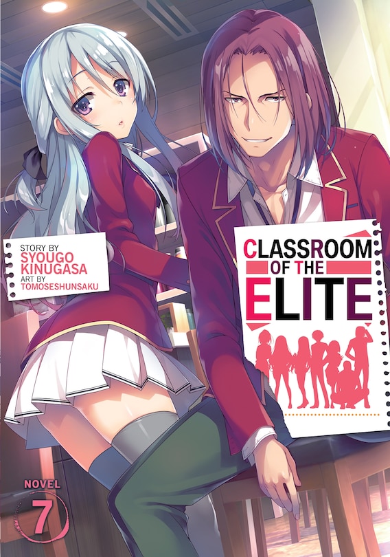 Front cover_Classroom Of The Elite (light Novel) Vol. 7